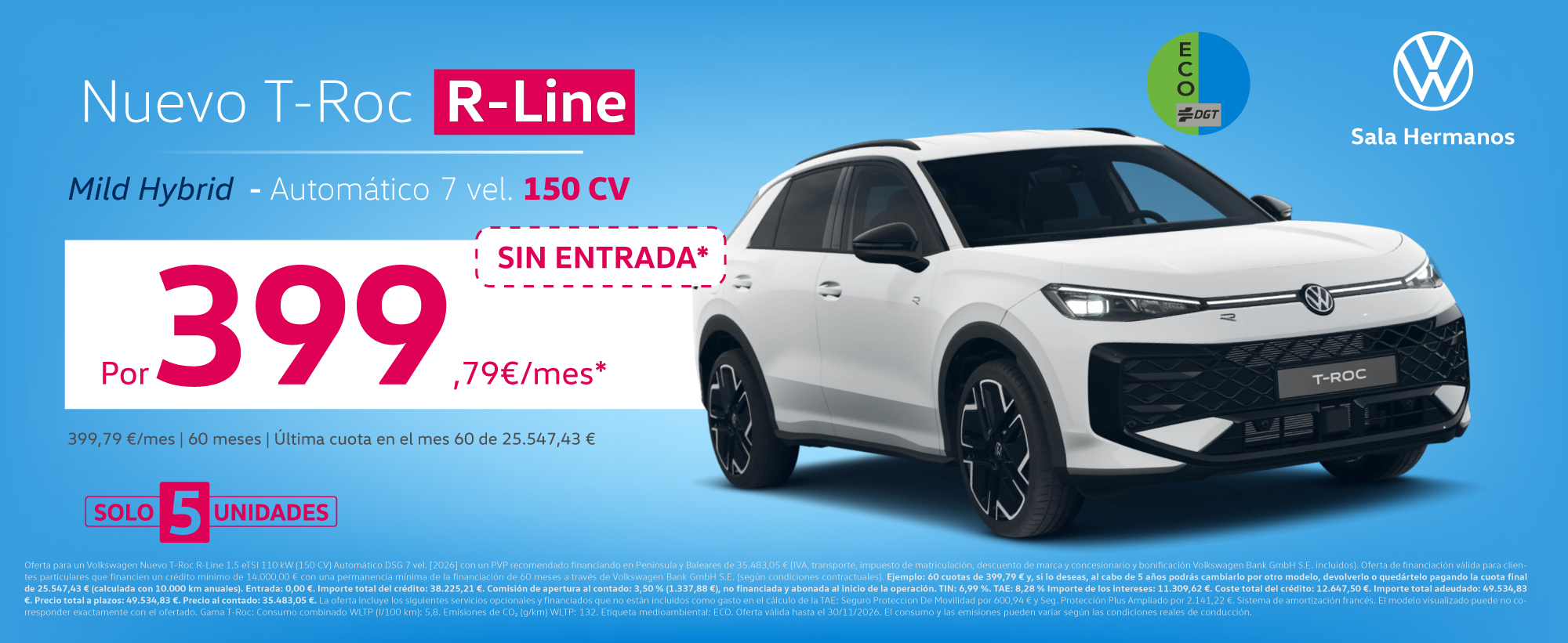 ¡Sin Entrada! Nuevo T-Roc R-Line por 399,79 €/mes